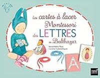 Couverture du livre Les cartes à lacer Montessori des lettres de Balthazar - Marie Helene Place