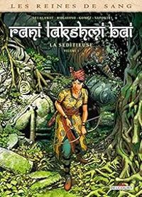 Couverture du livre Rani Lakshmi Bai - La séditieuse - Carlos Gomez