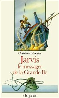 Christian Leourier - Le messager de la Grande Île