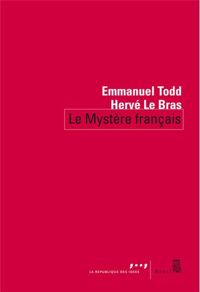 Herve Le Bras - Emmanuel Todd - Le Mystère français