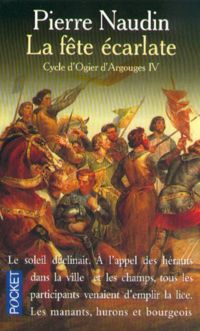 Pierre Naudin - La fête écarlate