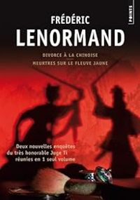 Couverture du livre Nouvelles enquêtes du Juge Ti  - Frederic Lenormand