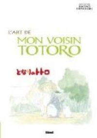 Hayao Miyazaki - L'art de Mon voisin Totoro