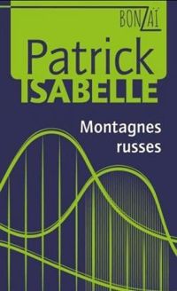 Patrick Isabelle - Montagnes russes