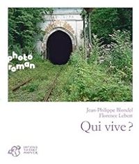 Couverture du livre Qui vive? - Jean Philippe Blondel