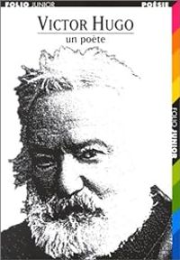 Couverture du livre Victor Hugo : Un poète - Arnaud Laster