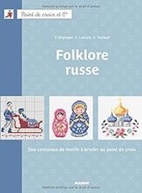 Corinne Lacroix - Sylvie Teytaud - Veronique Enginger - Folklore Russe