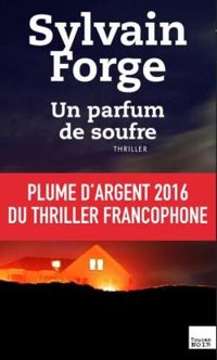 Forge-s - UN PARFUM DE SOUFRE