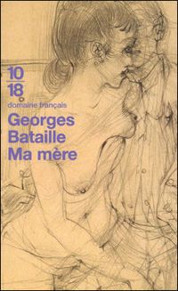 Couverture du livre Ma mère - Georges Bataille