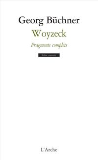 Couverture du livre Woyzeck, fragments complets - Georg Buchner