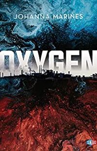 Couverture du livre Oxygen - Johanna Marines