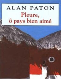 Couverture du livre Pleure, ô pays bien-aimé - Alan Paton