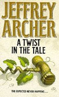 Couverture du livre A twist in the tale - Jeffrey Archer