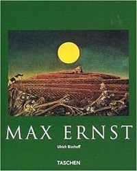 Ulrich Bischoff - Max Ernst (1891-1976)