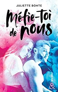 Couverture du livre Méfie-toi de nous - Juliette Bonte