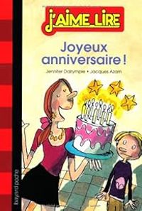 Couverture du livre Joyeux anniversaire ! - Jacques Azam - Jennifer Dalrymple