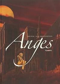 Couverture du livre Anges - Intégrale - Dieter  - Olivier G Boiscommun