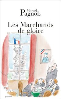 Couverture du livre Les Marchands de gloire - Marcel Pagnol - Paul Nivoix