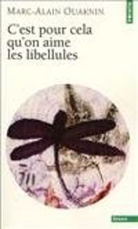 Couverture du livre C'est pour cela qu'on aime les libellules - Marc Alain Ouaknin