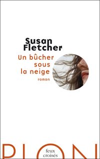 Susan Fletcher - Un bûcher sous la neige