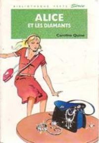 Couverture du livre Alice et les Diamants - Caroline Quine