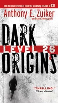 Anthony E Zuiker - Dark Origins