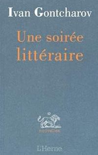 Couverture du livre Une soirée littéraire - Ivan Gontcharov