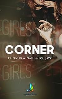 Couverture du livre Corner - Cherylin A Nash - Lou Jazz - Cherylin A Nash