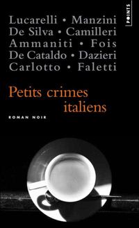 Collectif - Petits crimes italiens