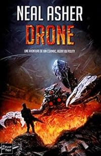 Couverture du livre Drone: Une aventure de Ian Cormac, agent du Polity - Neal Asher