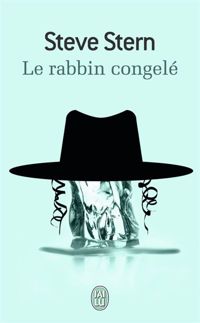 Couverture du livre Le rabbin congelé - Steve Stern