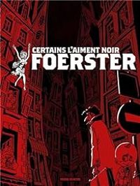 Couverture du livre Certains l'aiment noir - Philippe Foerster