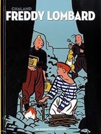 Couverture du livre Freddy Lombard - Intégrale - Yann  - Yves Chaland