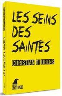 Christian Libens - Les seins des saintes