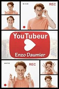 Enzo Daumier - Le Youtubeur