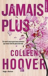 Couverture du livre Jamais plus - Colleen Hoover