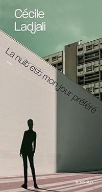 Couverture du livre La nuit est mon jour préféré - Cecile Ladjali