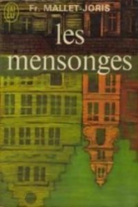 Francoise Mallet Joris - Les Mensonges