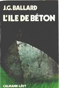 J.g. Ballard - L'Île de béton