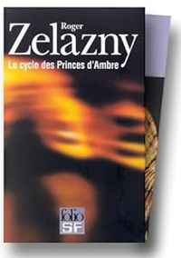 Couverture du livre  : Le Cycle des Princes d'Ambre n°2 - Roger Zelazny