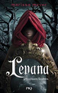 Marissa Meyer - Cinder : Levana