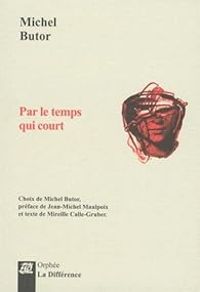 Couverture du livre Par le temps qui court - Michel Butor