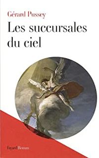 Gerard Pussey - Les succursales du ciel