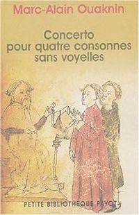 Couverture du livre Concerto pour 4 consonnes sans voyelle - Marc Alain Ouaknin