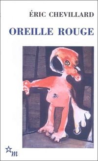 Couverture du livre Oreille rouge - Ric Chevillard