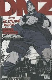 Brian Wood - Notes de l'autre monde