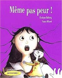 Couverture du livre Même pas peur ! - Velyne Reberg