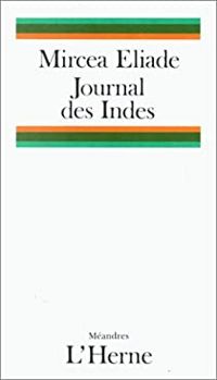 Mircea Eliade - Journal des Indes