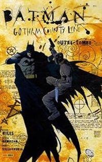 Steve Niles - Batman - Gotham County Line : Outre-tombe