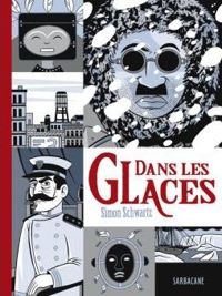 Simon Schwartz - Dans les glaces